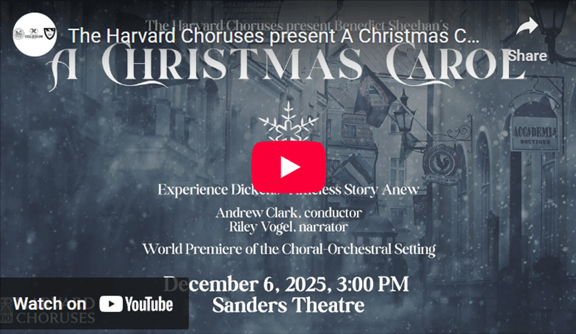 2025 Harvard Choruses Christmas Carol YouTube Thumbnail